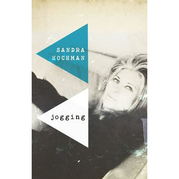 Sandra Hochman Collection Jogging: A Love Story, (Hardcover)