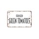 thumbnail image 1 of (Metal de aluminio) Letrero de metal de tomates verdes fritos Letrero de metal de pared moderno contemporáneo de granja Tamaño: 8 x 12 pulgadas, 1 of 4