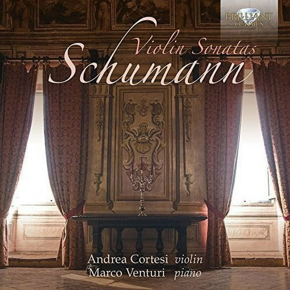 Schumann / Cortesi / Venturi - Violin Sonatas - Music & Performance - CD