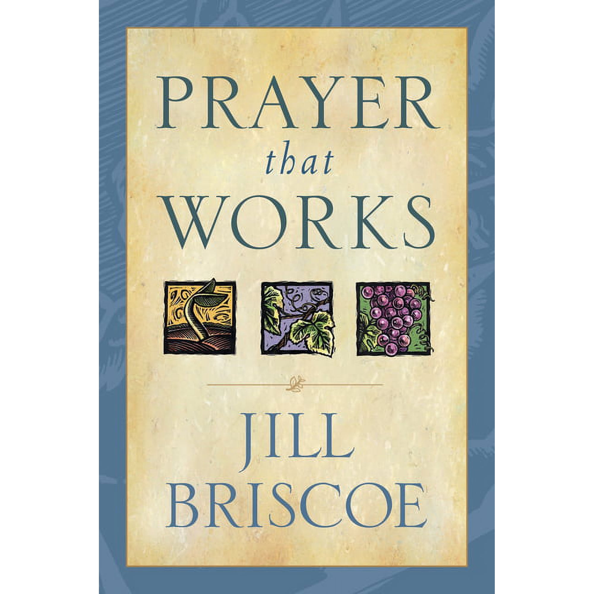 Prayer That Works (Paperback)