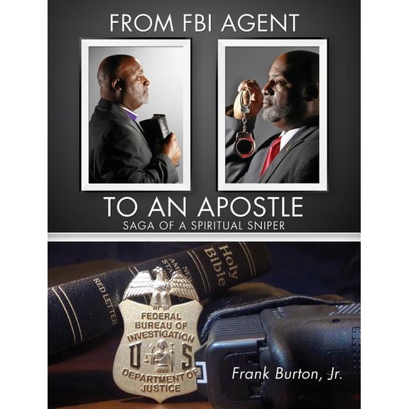 From FBI Agent to an Apostle, (Paperback)