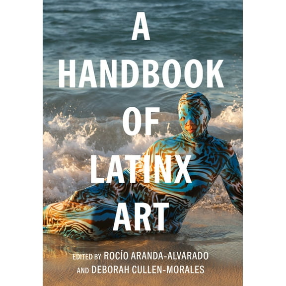 Documents of Twentieth-Century Art A Handbook of Latinx Art, (Paperback)