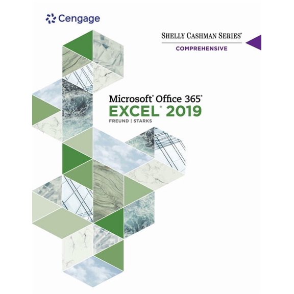Shelly Cashman Series Microsoft Office 365 & Excel 2019 Comprehensive (Paperback) by Steven Freund, Joy Starks