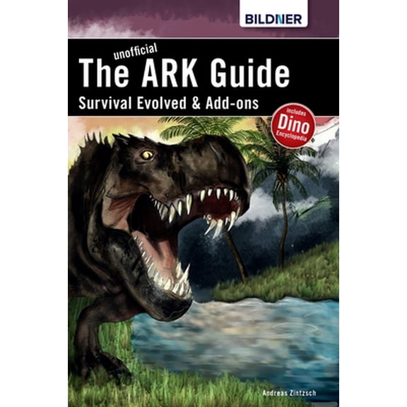 Pre-Owned The unofficial ARK Guide: Survival Evolved & Add-ons (Paperback) 1986304361 9781986304368