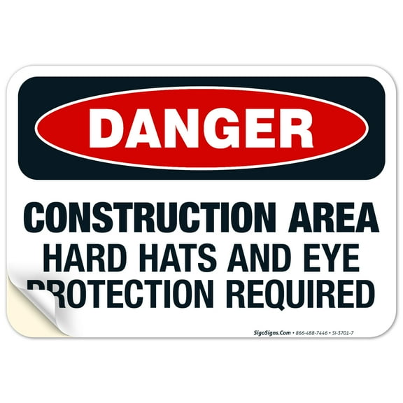 Construction Area Hard Hats And Eye Protection Required Sign, OSHA Danger Sign, 10x7 Vinyl Sticker