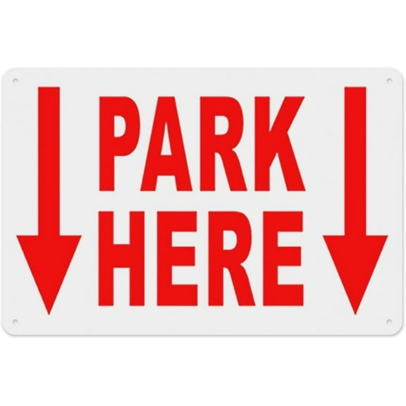 Park Here Sign with Arrows 8"x12" - Aluminum Tin Warning for Home Outdoor Garden, Weatherproof Directional Decor for Parking