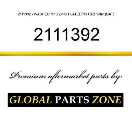 

2111392 - WASHER M10 ZINC PLATED fits Caterpillar (CAT)