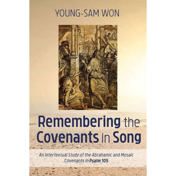 Remembering the Covenants in Song (Hardcover)