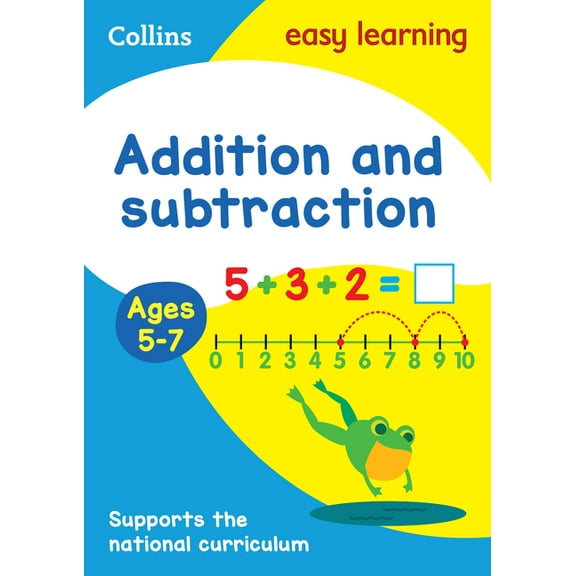 Collins Easy Learning: Collins Easy Learning Age 5-7 — Addition and Subtraction Ages 5-7: New Edition (Paperback)