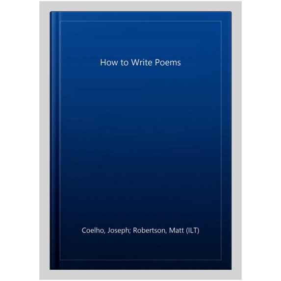 Pre-Owned How To Write Poems (Paperback) 1408889498 9781408889497