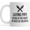 thumbnail image 2 of Funny Plumber Coffee Mug - Plumber Gift Idea - Plumbing Present - Laying Pipe Office, 2 of 4
