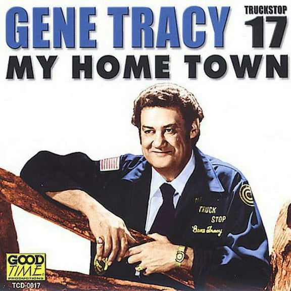 Gene Tracy - My Home Town - Music & Performance - CD