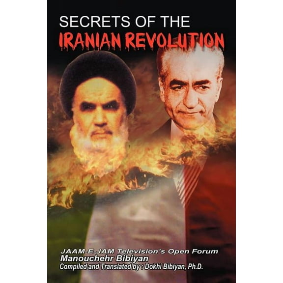 Secrets of the Iranian Revolution (Paperback)