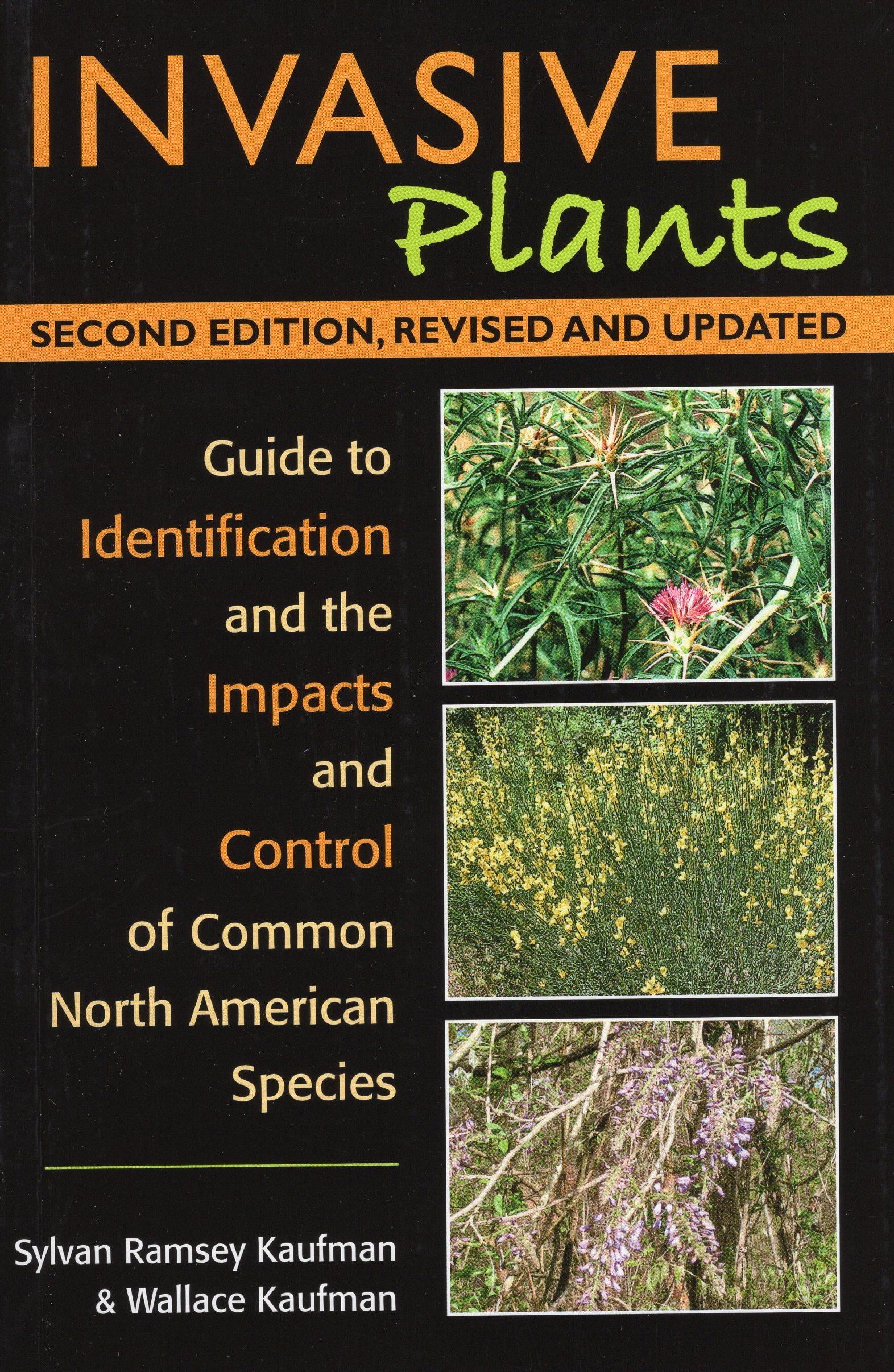 Invasive Plants Guide to Identification and the Impacts and Control of