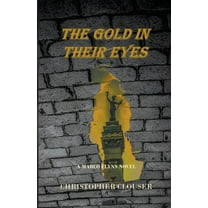 Marco Flynn Mysteries The Gold in Their Eyes, Book 3, (Paperback)