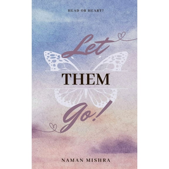 Let Them Go!, (Paperback)