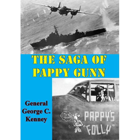 The Saga Of Pappy Gunn - eBook