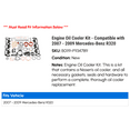 thumbnail image 2 of Engine Oil Cooler Kit - Compatible with 2007 - 2009 Mercedes-Benz R320 2008, 2 of 2