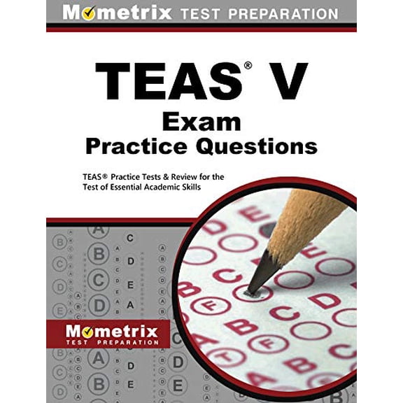 Pre-Owned Teas Exam Practice Questions: Teas Practice Tests & Review for the Test of Essential Academic Skills (Paperback) 1614037361 9781614037361
