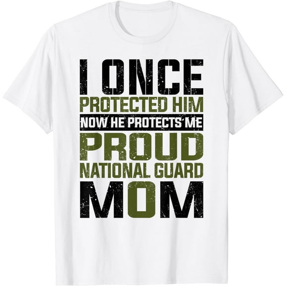 National Guard Now She Protects Me Proud National Guard Mom T-Shirt