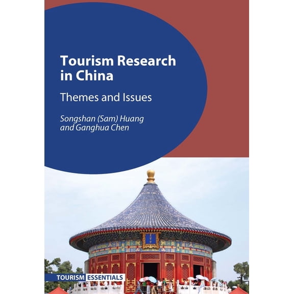 Tourism Essentials Tourism Research in China: Themes and Issues, Book 3, (Paperback)
