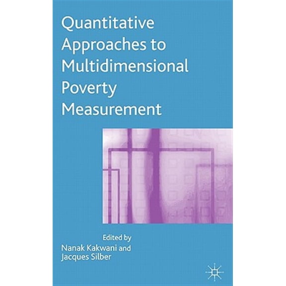 Pre-Owned Quantitative Approaches to Multidimensional Poverty Measurement, (Hardcover)