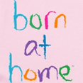 thumbnail image 2 of CafePress - Born At Home Infant Bodysuit - Baby Light Bodysuit, Size Newborn - 24 Months, 2 of 4