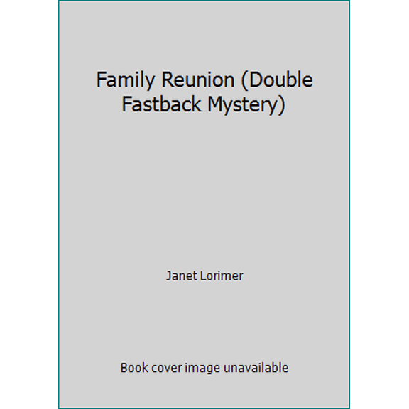 Pre-Owned Family Reunion (Double Fastback Mystery) (Paperback) 0822423634 9780822423638