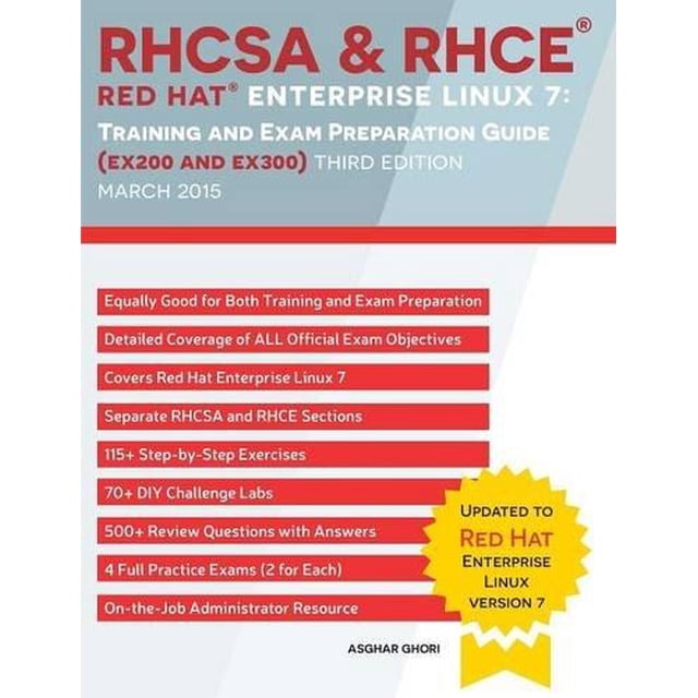 RHCSA & RHCE Red Hat Enterprise Linux 7: Training and Exam Preparation Guide (Ex200 and Ex300)