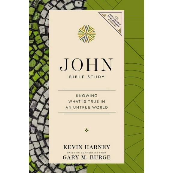 NIV Application Commentary Resources John Bible Study: Knowing What Is True in an Untrue World, (Paperback)