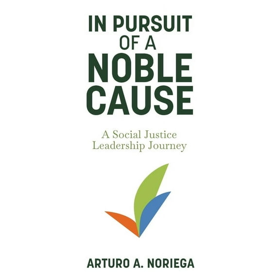 In Pursuit of a Noble Cause, (Paperback)
