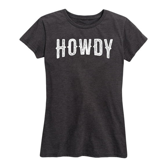 Instant Message - Howdy - Women's Short Sleeve Graphic T-Shirt