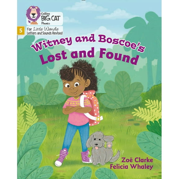 Big Cat Phonics for Little Wandle Letter Big Cat Phonics for Little Wandle Letters and Sounds Revised - Witney and Boscoe's Lost and Found: Phase 5, (Paperback)