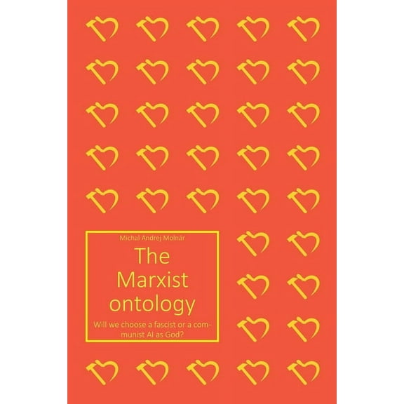 The Marxist Ontology (Paperback)