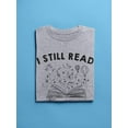 thumbnail image 3 of I Still Read Children's Books Men T-Shirt, Male Medium, 3 of 4