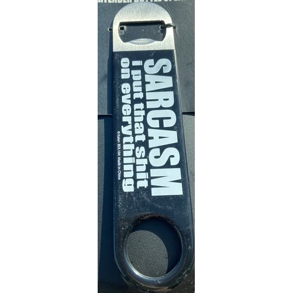 Bartender Bottle Opener Sarcasm Novelty Funny Gag Gift