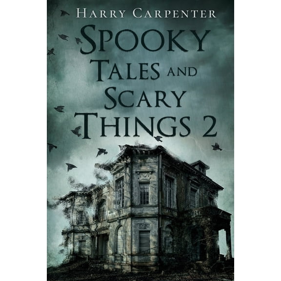 Spooky Tales and Scary Things 2, (Paperback)