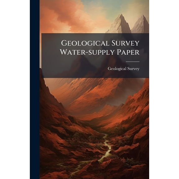 Geological Survey Water-supply Paper (Paperback)