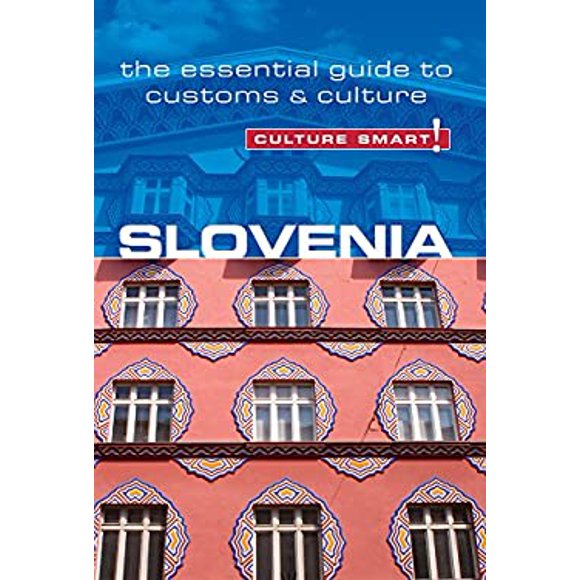 Pre-Owned Slovenia - Culture Smart! : The Essential Guide to Customs and Culture 9781857336009