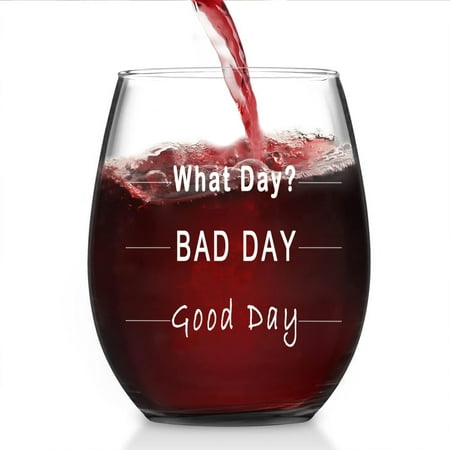 

Good Day Bad Day Funny 11 oz Stemless Wine Glass wine glass that allows you to add a personal touch to the Gift for Mom Co-Worker Friend Boss Christmas Thanksgiving Day Birthday