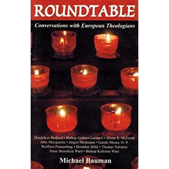 Pre-Owned Roundtable: Conversations with European Theologians (Paperback) 0801009863 9780801009860