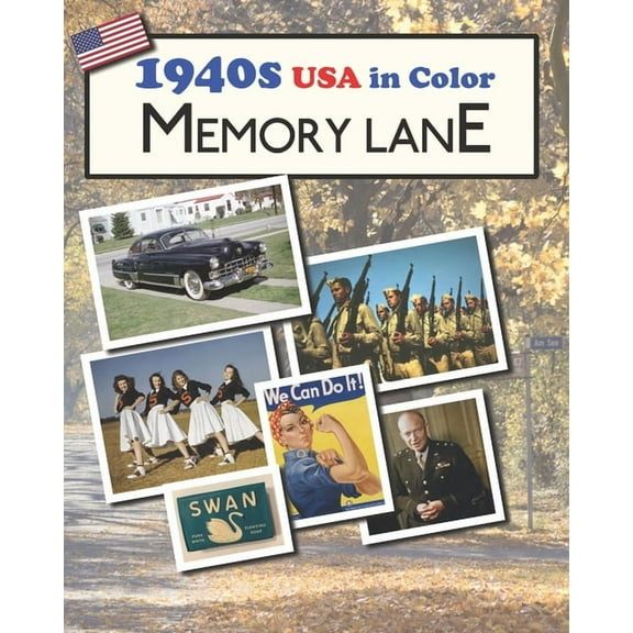 1940s USA in Color Memory Lane: large print book for dementia patients (Paperback)(Large Print)