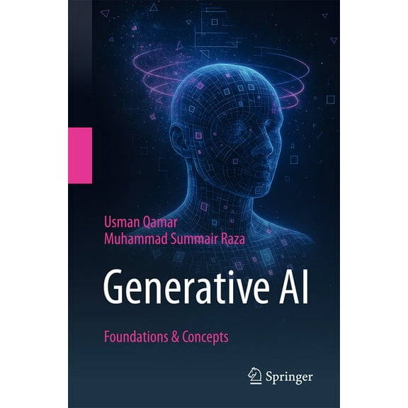 Generative AI: Foundations & Concepts, (Hardcover)