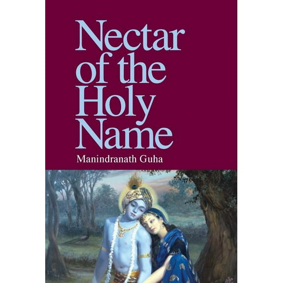 Nectar of the Holy Name, (Hardcover)