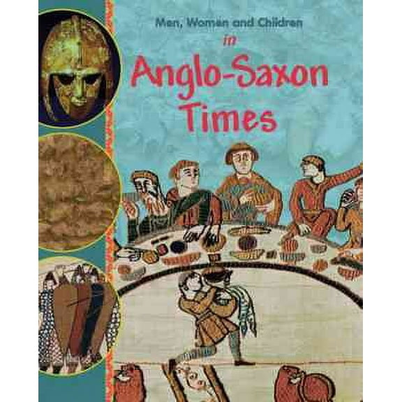 In Anglo Saxon Times