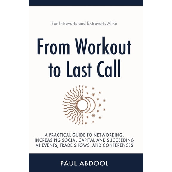 From Workout to Last Call, (Paperback)