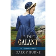 Le Duc Galant (Paperback)