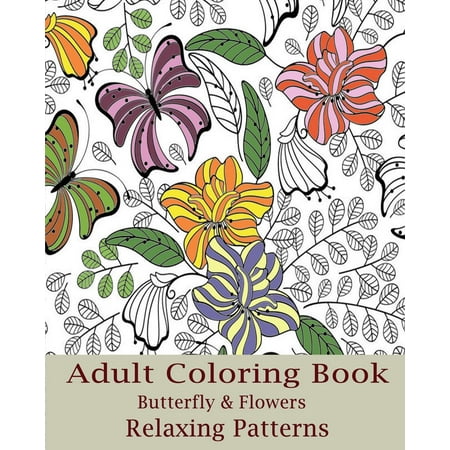 Adult Coloring Book Butterfly Flowers Design Paperback