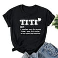 thumbnail image 2 of Dovford Women's Aunt Gift T Shirt with Funny Saying TITI TEE TEE Printed Graphic Short Sleeve Novelty Auntie Tops, 2 of 4