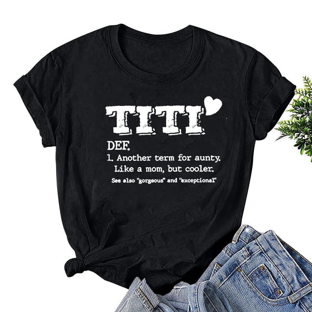 CFLVAEK T-Shirt Cadeau Tante pour Femmes Adolescentes TITI TEE TEE T-Shirts Graphiques T-Shirts Confort Manches Courtes Col Rond Tuniques Chemises Mode Imprimé Lettres Chandail à Enfiler Hauts Noir m